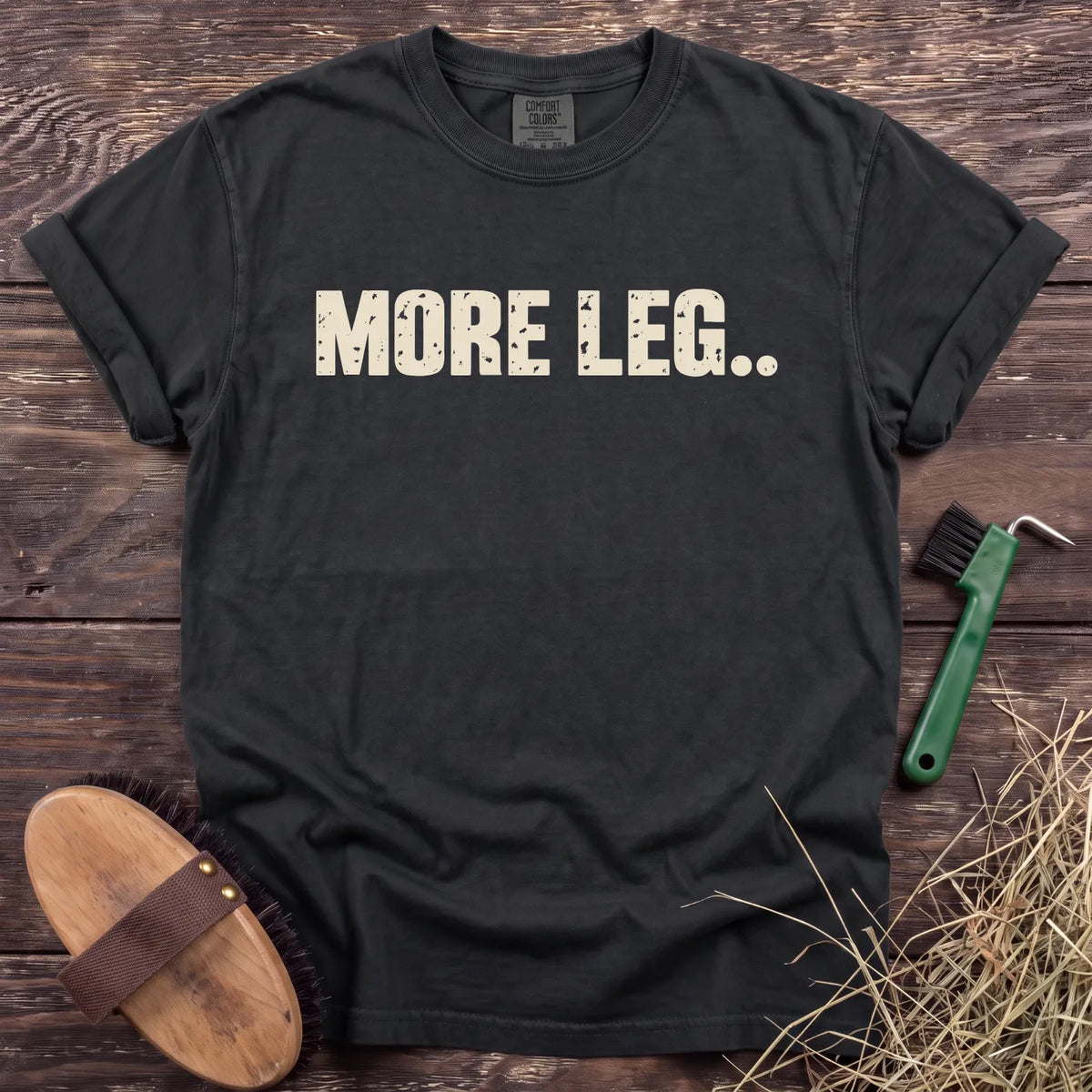More Leg T-Shirt