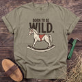 Born to Be Wild T-Shirt in Sandstone [color: Sandstone]