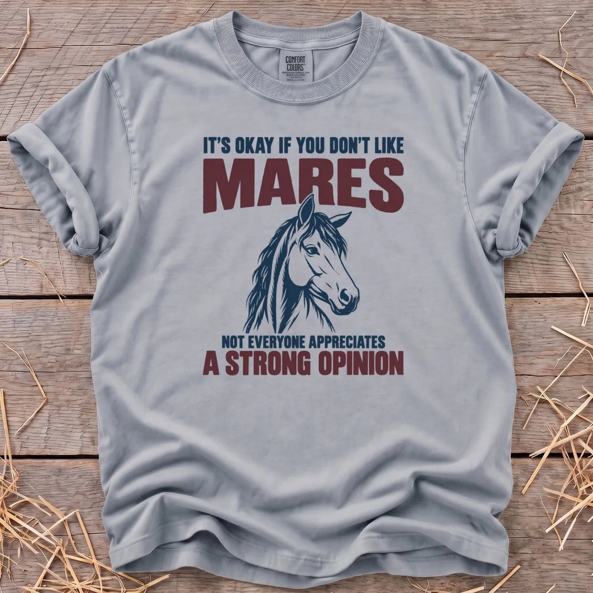 Don't Like Mares T-Shirt
