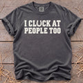 I Cluck at People T-Shirt in Pepper [color: Pepper]
