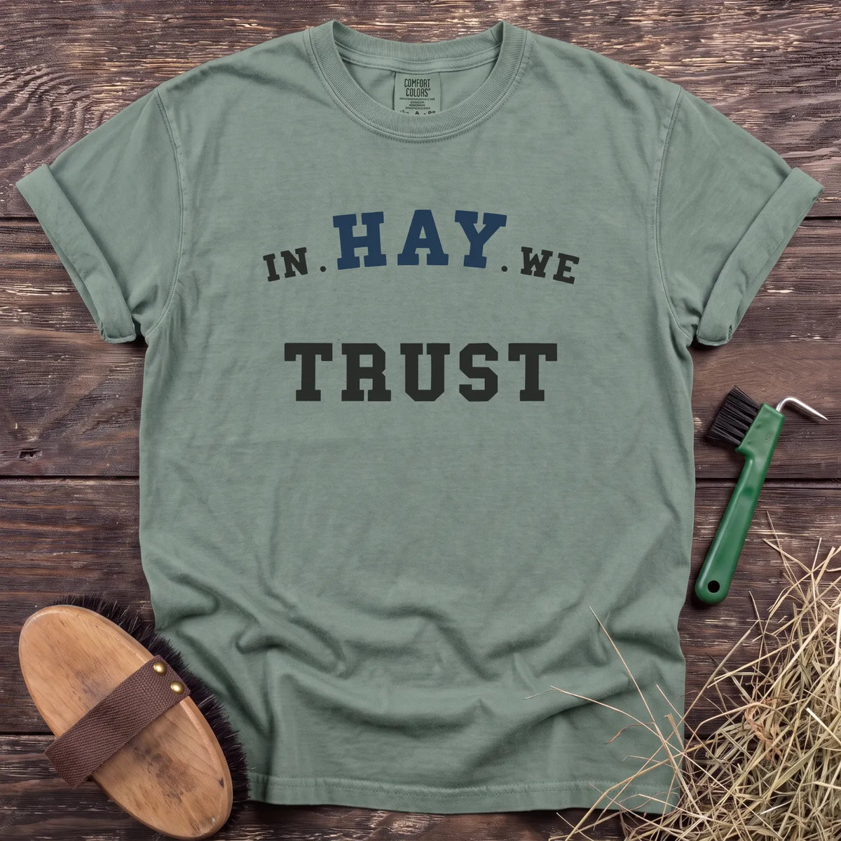 In Hay We Trust T-Shirt in Bay [color: Bay]