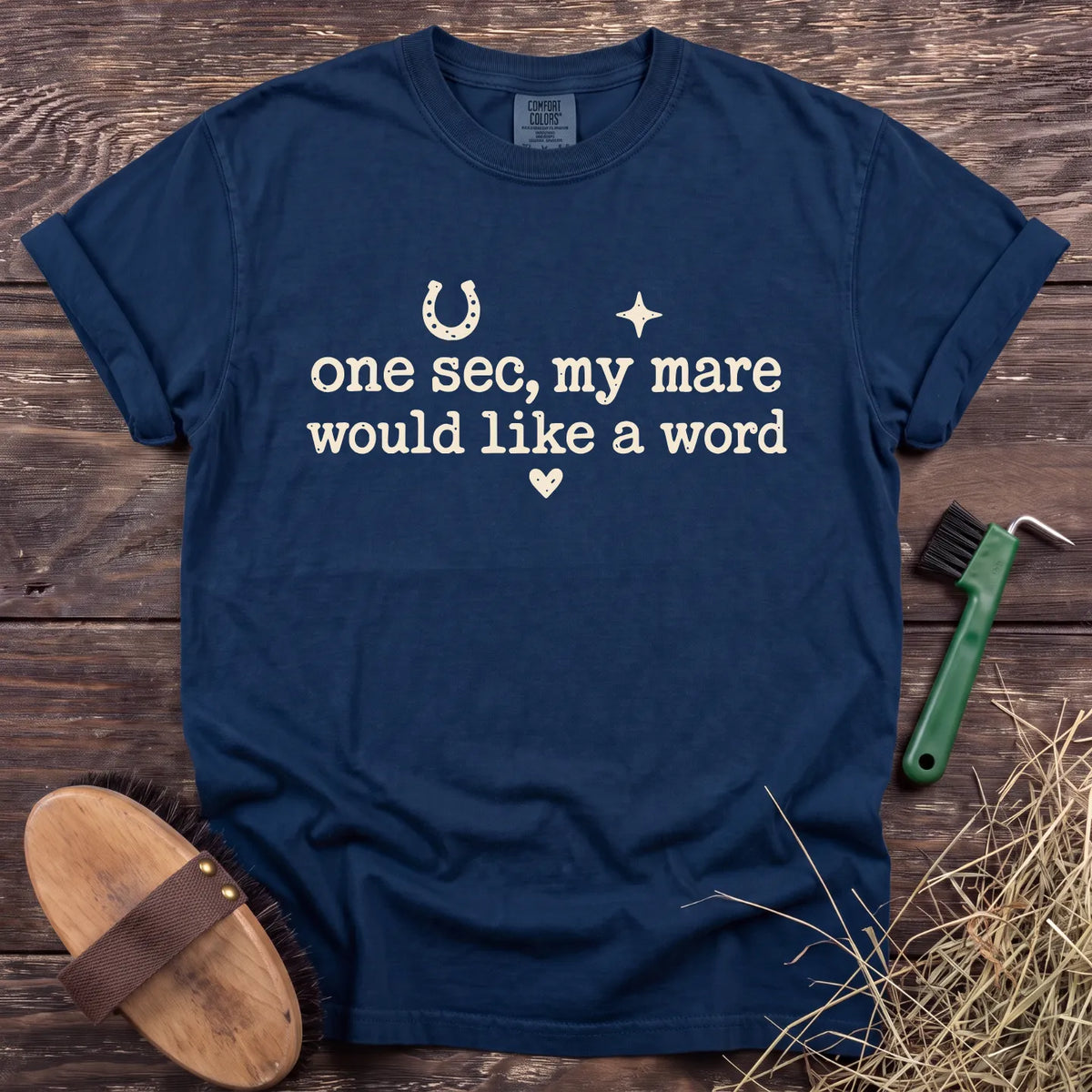 My Mare Wants a Word T-Shirt in Navy [color: Navy]