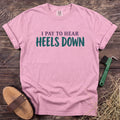 Pay for Heels Down T-Shirt in Blossom [color: Blossom]