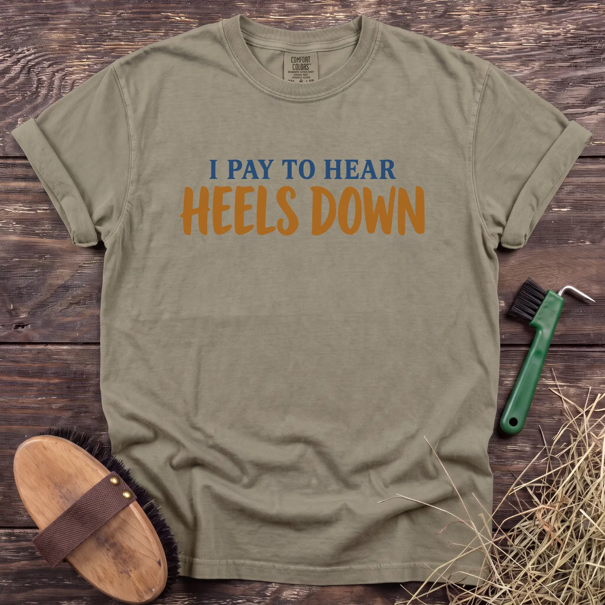 Pay for Heels Down T-Shirt in Sandstone [color: Sandstone]