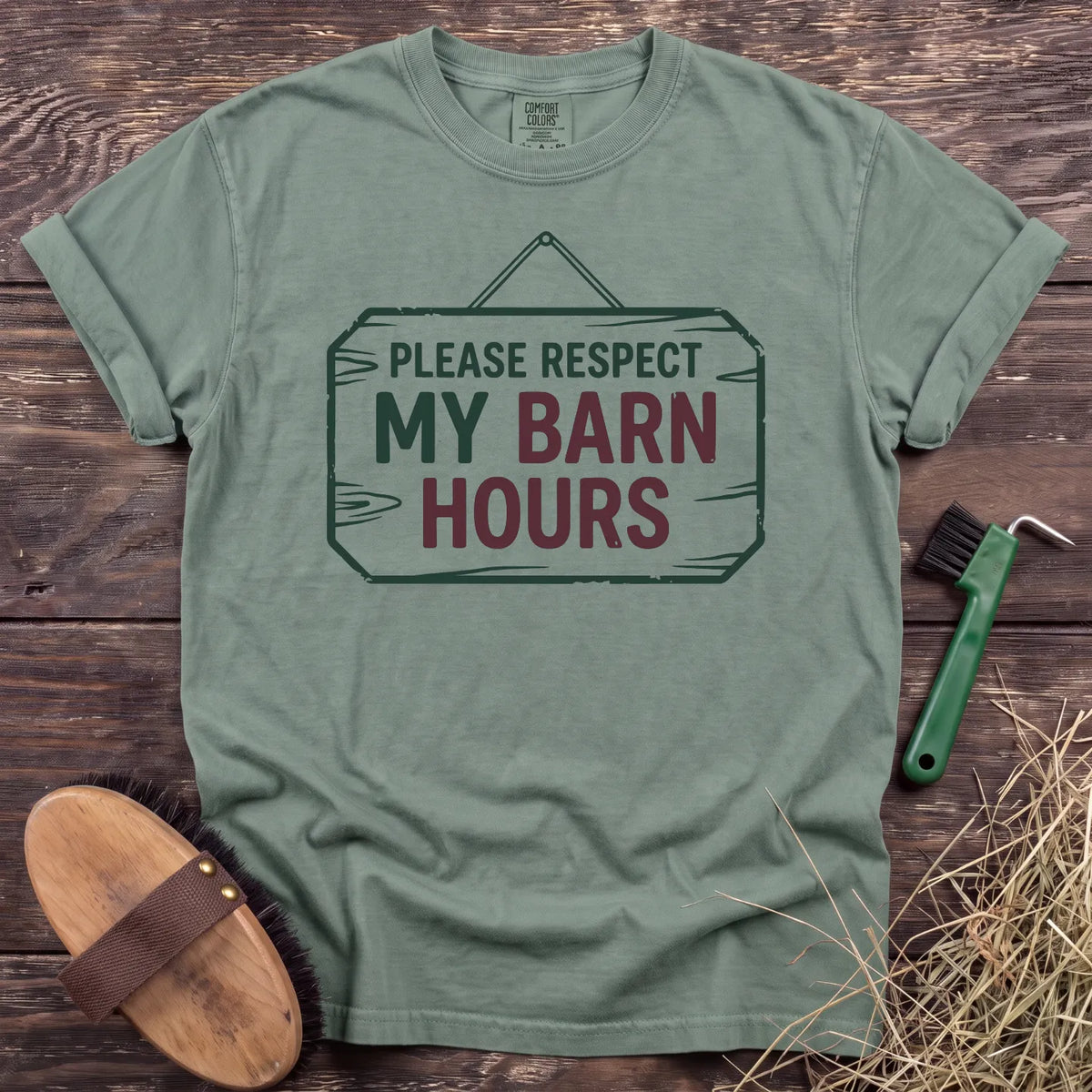 Respect My Barn Hours T-Shirt in Bay, front view on a wooden barn surface. [color: Bay]
