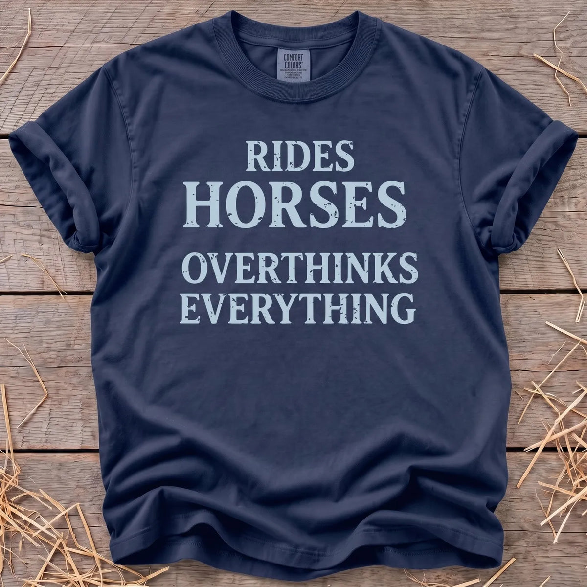 Rides Horses Overthinks Everything T-shirt in Navy [color: Navy]