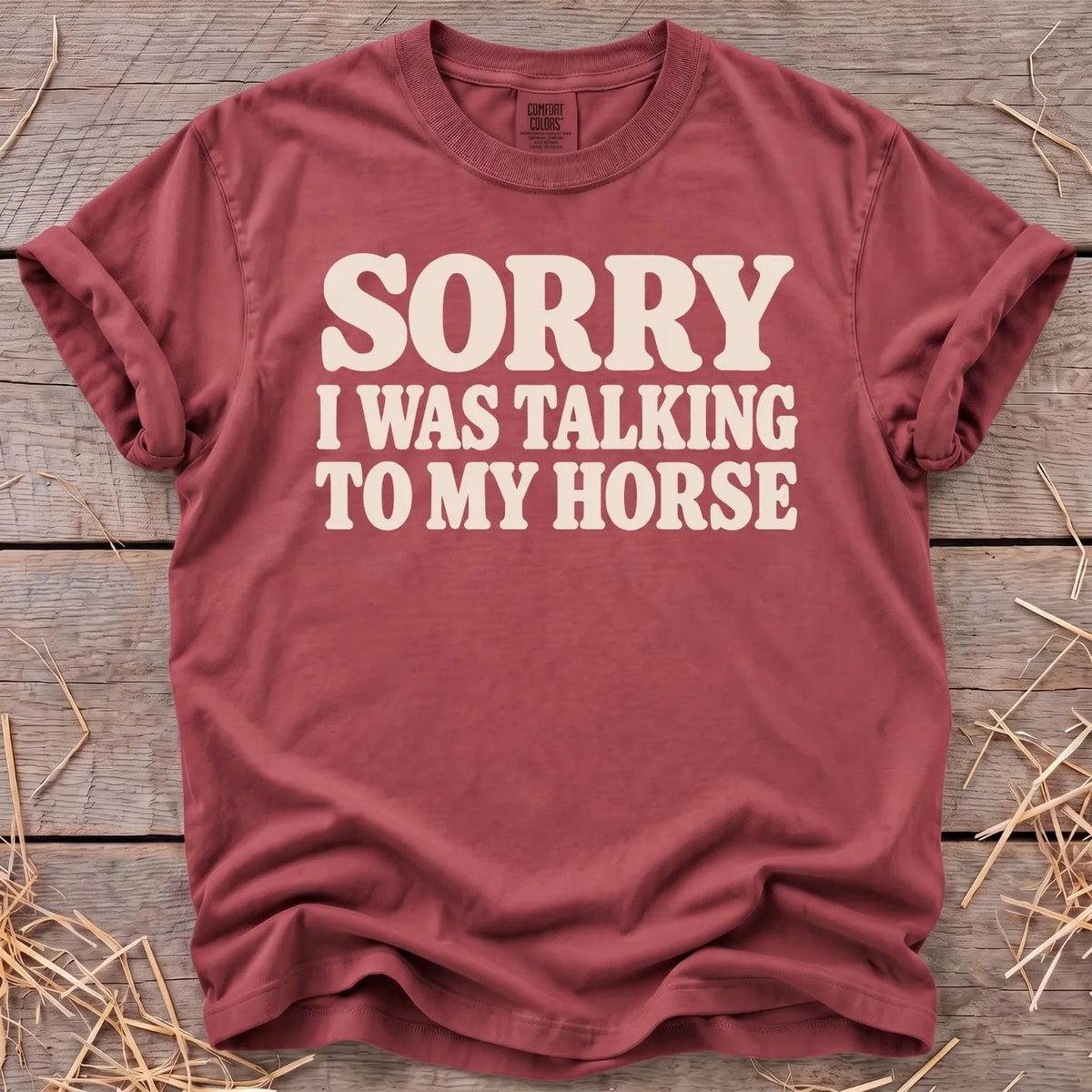 Talking to My Horse T-Shirt in Chili [color: Chili]