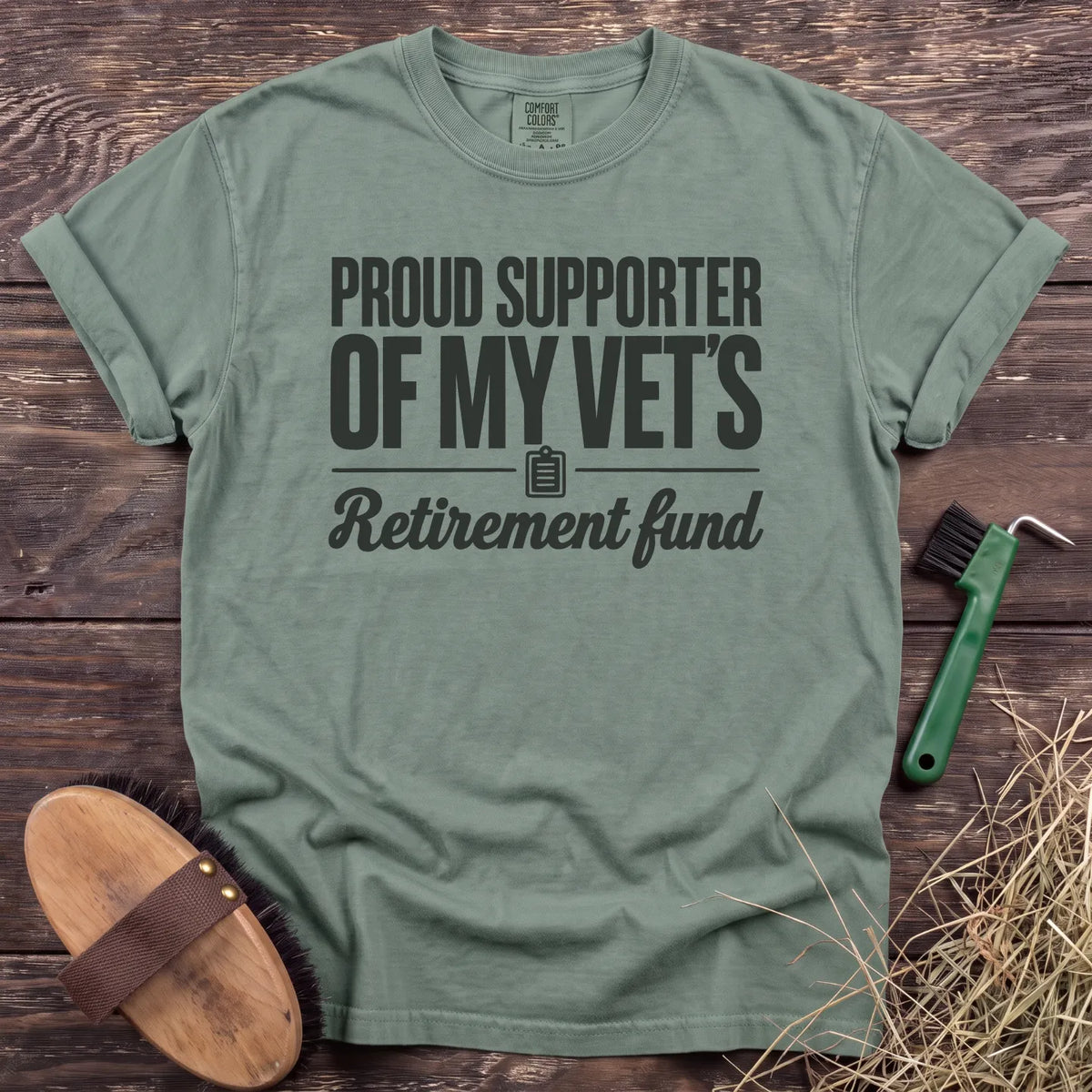 Proud supporter of my vet's retirement fund T-shirt in Bay [color: Bay]