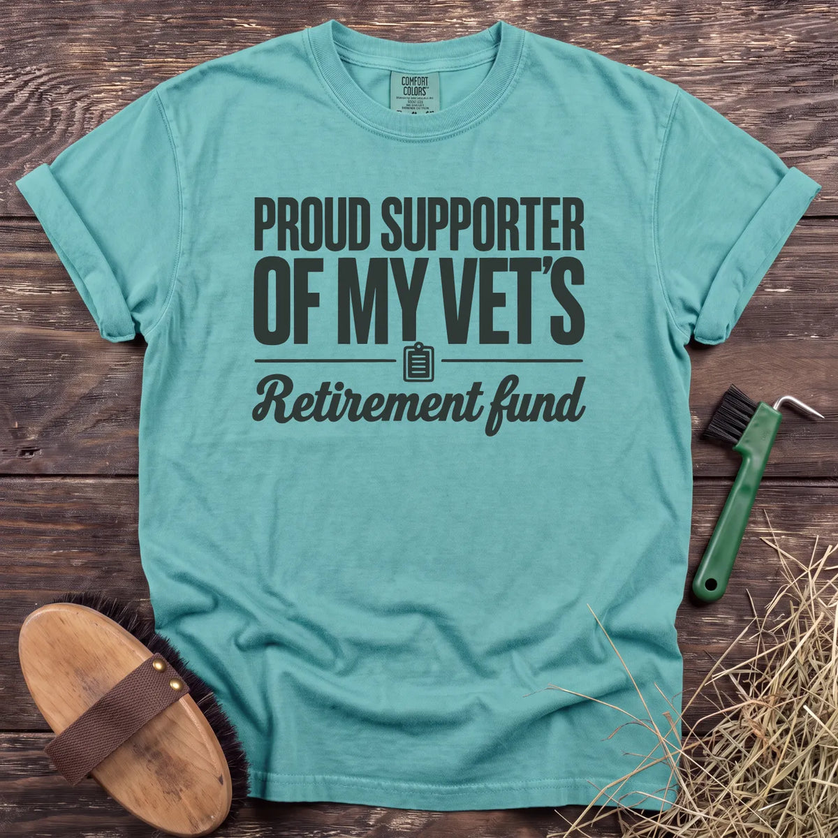 Proud supporter of my vet's retirement fund T-shirt in Chalky Mint [color: Chalky Mint]